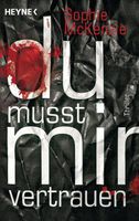 McKenzie Sophie - Du musst mir vertrauen / Thriller