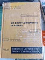 Buch: Die Dampflokomotive im Betrieb Band 144