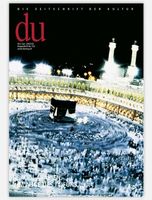 DU Magazin 732 - Saudi Arabien. Im Auge des Taifuns.