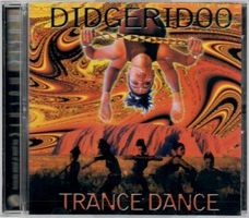 Didgeridoo Trance Dance - CD