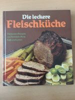 Die leckere Fleischküche-Die besten Rezepte mit Schwein,Rind