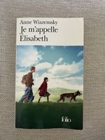 Anne Wiazemsky: Je m'appelle Elisabeth, Folio Paperback, Gre