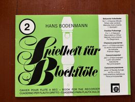Spielheft für Blockflöte 2 - Hans Bodenmann Edition Melodie