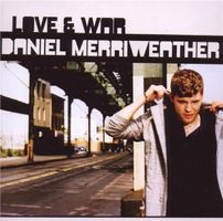 Daniel Merriweather -  Love & War