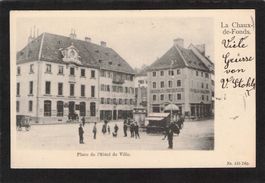 #La Chaux de Fonds,Place de l'Hôtel de Ville , gel. 1905