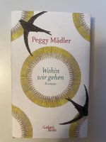 Buch Peggy Mädler Wohin wir gehen Roman