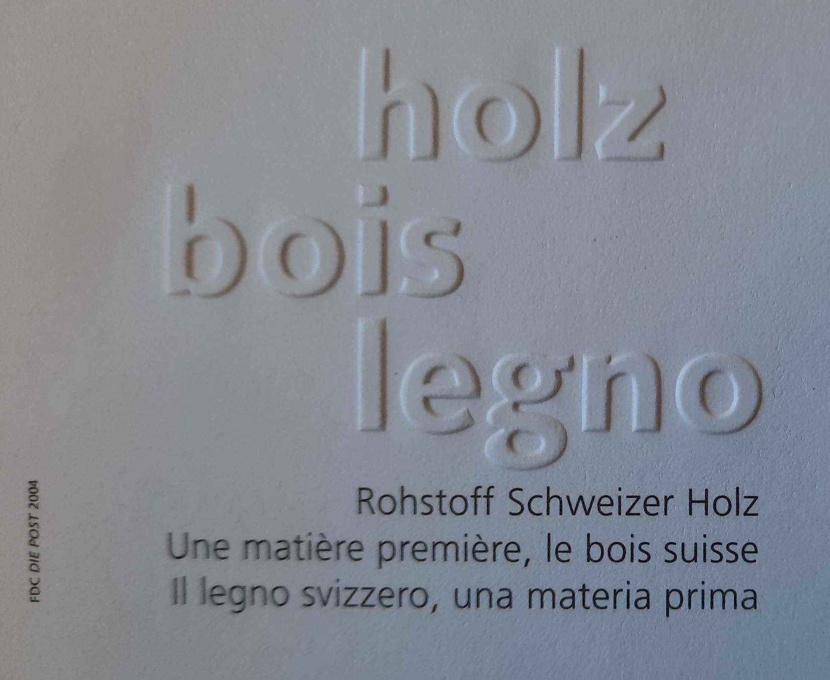 Tutti i francobolli: 3-19-3 Timbre-poste spécial "Le bois suisse" FDC 7.9.2004 – Usato da GENEVE venduto da Pjeronimo 2