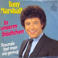 Marshall Tony - In unserm Städtchen (7")