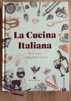 «La cucina italiana. Die neue Landküche Italiens»