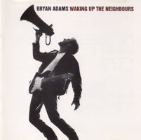Bryan Adams – Waking Up The Neighbours