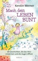 Mach dein LEBEN BUNT