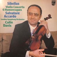 Sibelius – Violin Concerto / 6 Humoresques (LP, Accardo)
