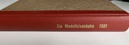 die MODELLEISENBAHN -  Eisenbahn Jahresausgabe 1981