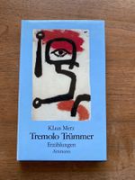 Klaus Merz: Tremolo Trümmer