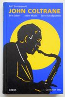 RAR John Coltrane Sein Leben Musik Schallplatten OREOS Jazz
