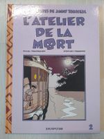 L'Atelier de la Mort Jimmy Tousseul BD 