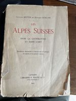 Les Alpes Suisses 1915 - Livre Ancien de Collection!