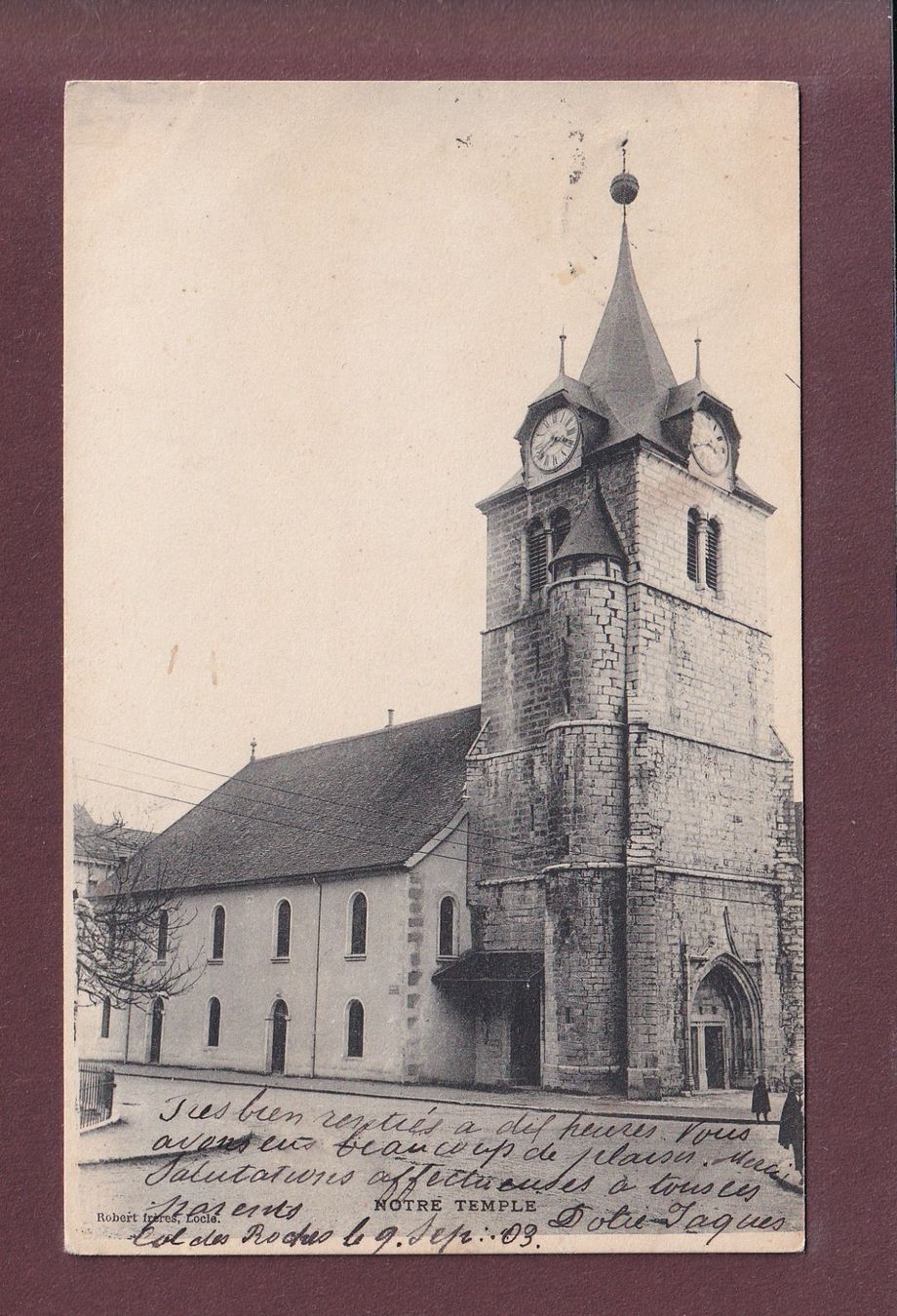 Cartes postales: LE LOCLE - Le Temple - 1903 – D'occasion à Pully par nicecards