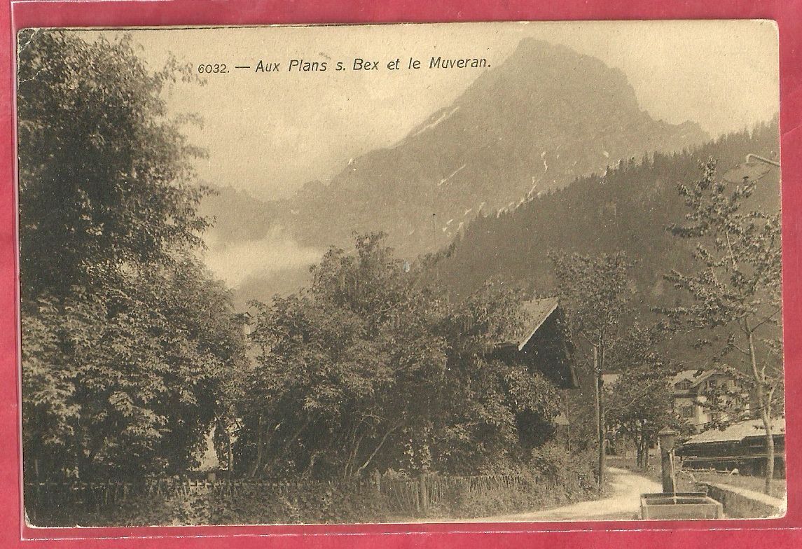 Ansichtskarten: Aux Plans sur Bex - 1916 – Gebraucht aus Fislisbach von Porano