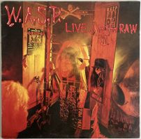 W.A.S.P. - LIVE... IN THE RAW
