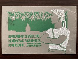 LE LOCLE Fête Cantonale de Gymnastique 1910, CP Officielle