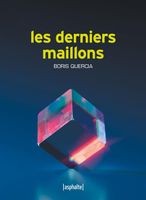 les derniers maillons