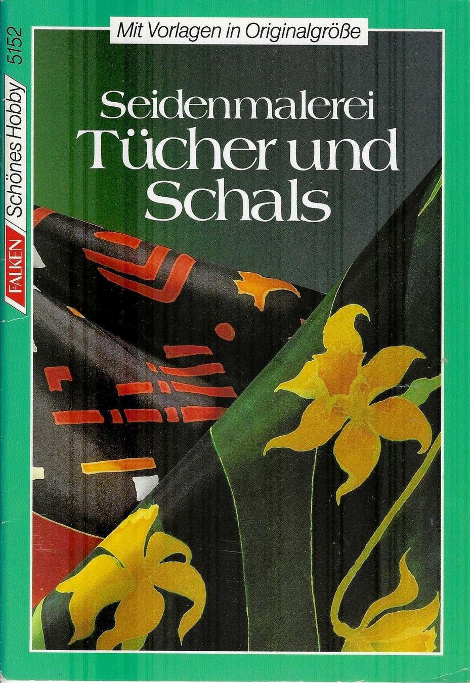 Libri: Seidenmalerei Tücher und Schals – Usato da Flims - Dorf venduto da Stagediver
