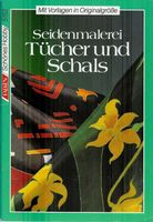 Seidenmalerei Tücher und Schals