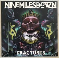 NINE MILES DOWN - FRACTURES