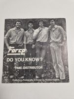 Force -  Do You Know ? Time - Distributor - Single 7 , CH
