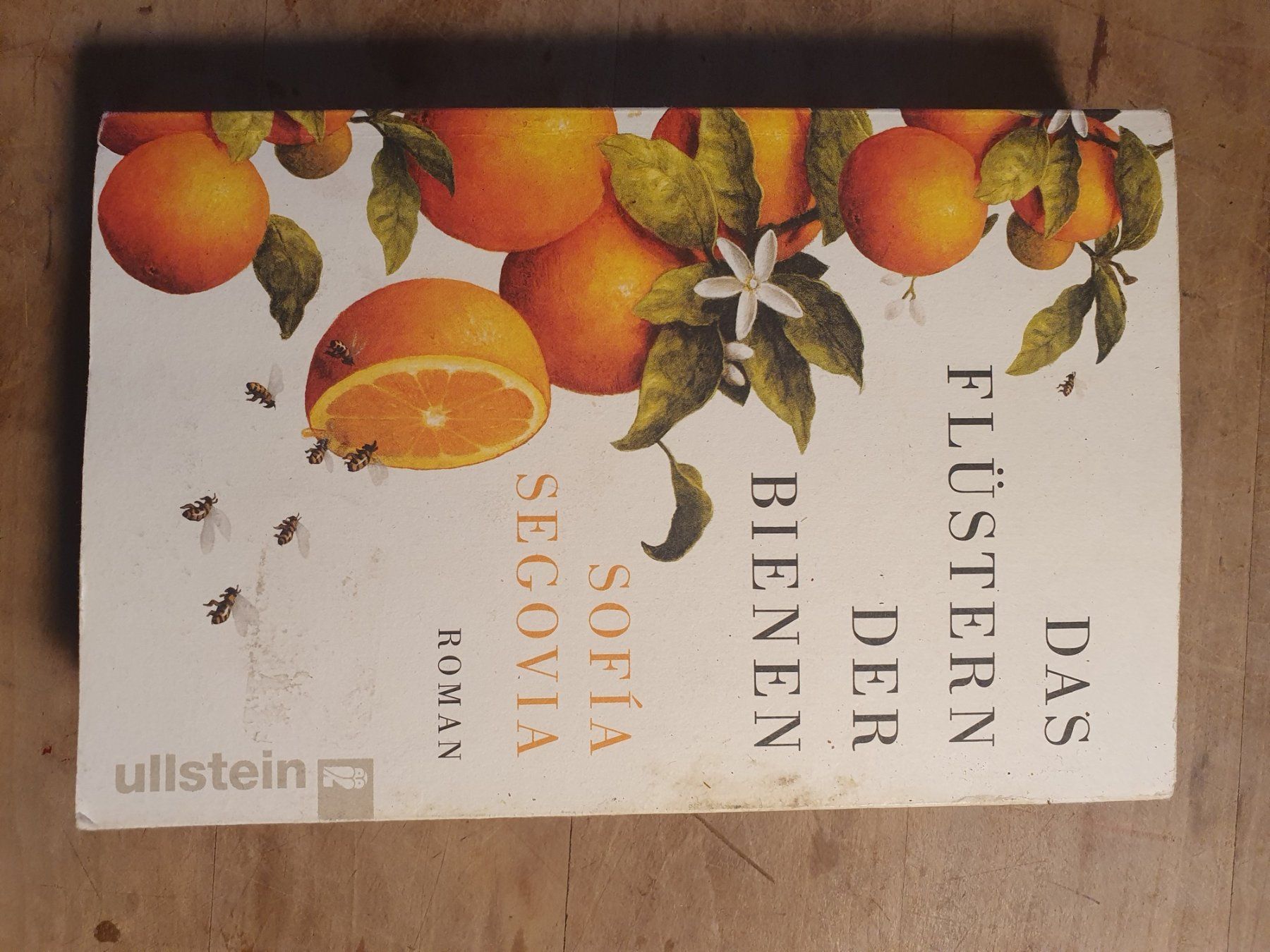 Libri: Das flüstern der Bienen Sofìa Segovia Ullstein – Usato da Zürich venduto da loosebone