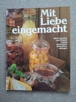 Mit Liebe eingemacht