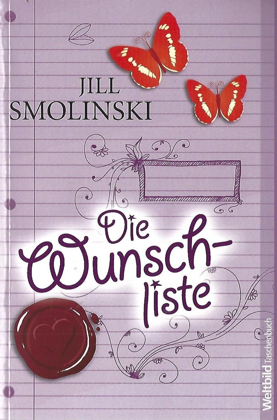 Bücher: Smolinski Jill - Die Wunschliste / Roman – Gebraucht aus Schaffhausen von buecherlaus-bellet.