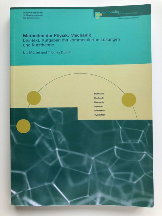 Methoden der Physik, Mechanik (Gebraucht) in Lyss für CHF 8 – mit ...
