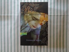 Stephenie Meyer - Biss zur Mittagsstunde - B997