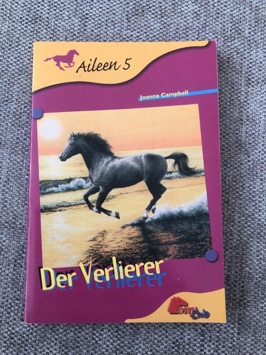 Libri: Aileen 5 - Der Verlierer, Pferdebuch – Usato da Zollikofen venduto da DelNero