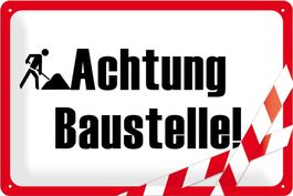 Blechschild - Achtung Baustelle!