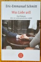 Was Liebe will - Eric Emmanuel Schmitt