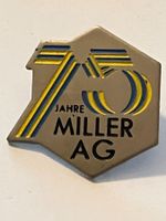 1 Pin Miller AG 75 Jahre