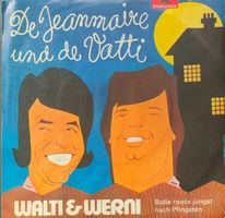 Vinyl Single Walti & Werni - De Jeanmair und de Vatti
