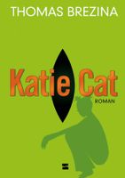 Brezina Thomas - Katie Cat (geb) / Jugendbuch