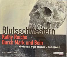 Kathy Reich - Durch Mark und Bein
