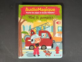 GRÜND AUDIOMAGIQUE Noé le pompier