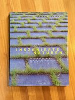 Inszenierte Naturen -  Landschaftsarchitektur - Buch