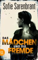 Sarenbrant Sofie - Das Mädchen und die Fremde / Thriller