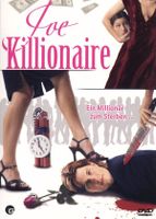 JOE KILLIONAIRE.........ein Millionär zum sterben
