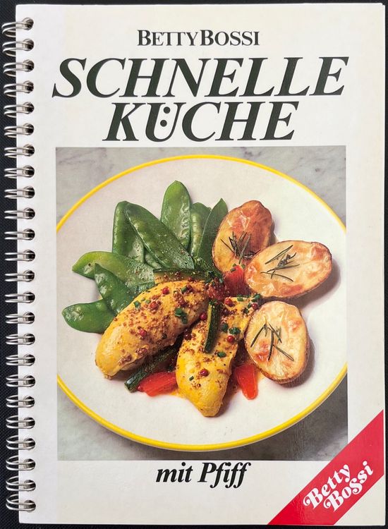 Betty Bossi: Schnelle Küche mit Pfiff | Kaufen auf Ricardo