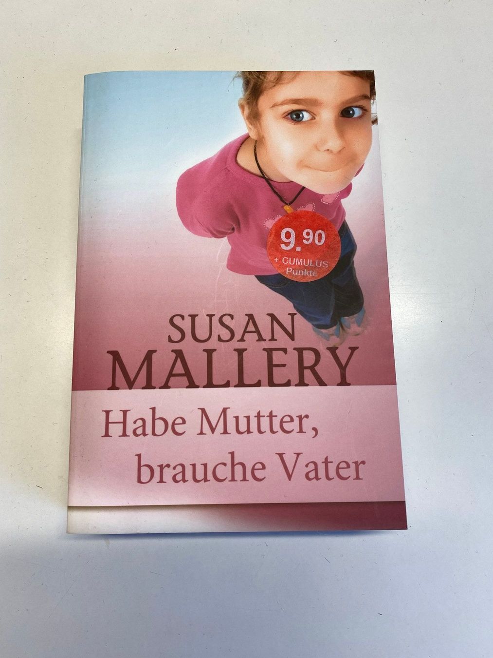 Bücher: Susan Mallery - Habe Mutter, brauche Vater – Gebraucht aus Eschenbach SG von Sums