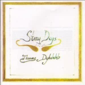 CDs: Thomas Dybdahl - Stray Dogs – Neuf (Voir description) à Uzwil par visions77