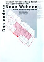 DAS ANDERE NEUE WOHNEN EXPO ZUERICH 1986 - Original Plakat